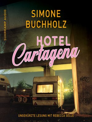 cover image of Hotel Cartagena--Chastity-Riley-Serie--Kriminalroman, Band 9 (Ungekürzt)